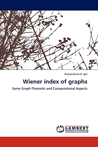 Imagen de archivo de Wiener Index of Graphs a la venta por Chiron Media