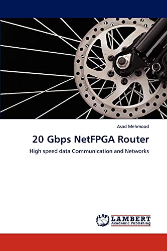 Beispielbild fr 20 Gbps Netfpga Router zum Verkauf von Chiron Media