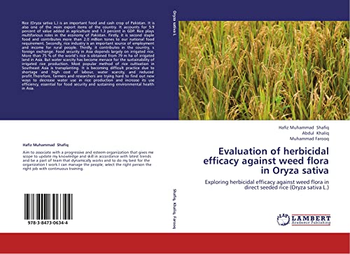 Imagen de archivo de Evaluation of herbicidal efficacy against weed flora in Oryza sativa: Exploring herbicidal efficacy against weed flora in direct seeded rice (Oryza sativa L.) a la venta por Revaluation Books