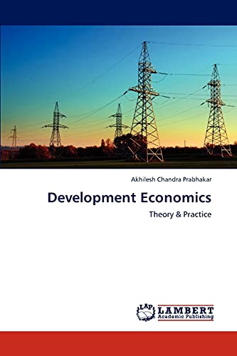 Stock image for Development Economics: Theory & Practice for sale by Lucky's Textbooks