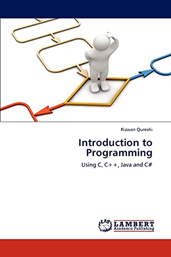 Stock image for Introduction to Programming: Using C, C++, Java and C# for sale by Mispah books