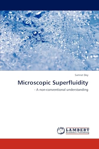 Stock image for Microscopic Superfluidity: - A non-conventional understanding for sale by Lucky's Textbooks