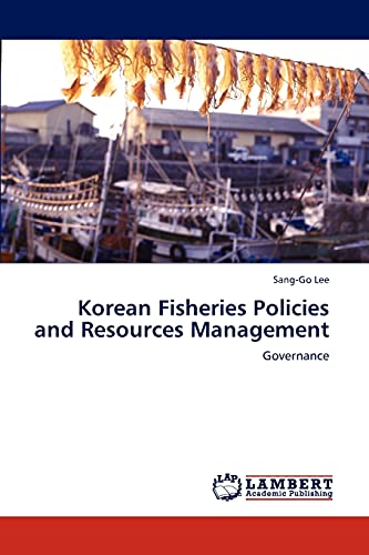 9783847313496: Korean Fisheries Policies and Resources Management: Governance