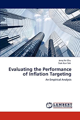 9783847314363: Evaluating the Performance of Inflation Targeting: An Empirical Analysis