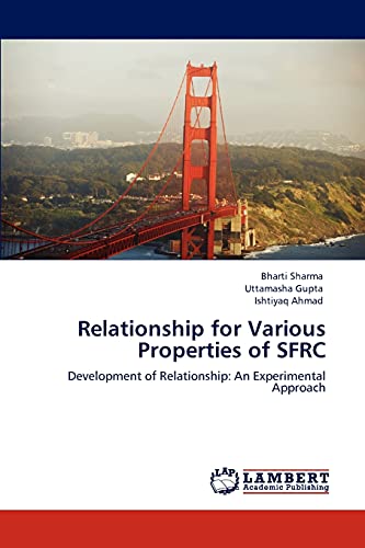 Stock image for Relationship for Various Properties of SFRC: Development of Relationship: An Experimental Approach for sale by Lucky's Textbooks