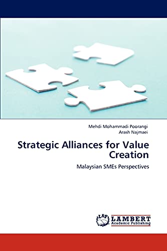 Stock image for Strategic Alliances for Value Creation: Malaysian SMEs Perspectives for sale by Lucky's Textbooks