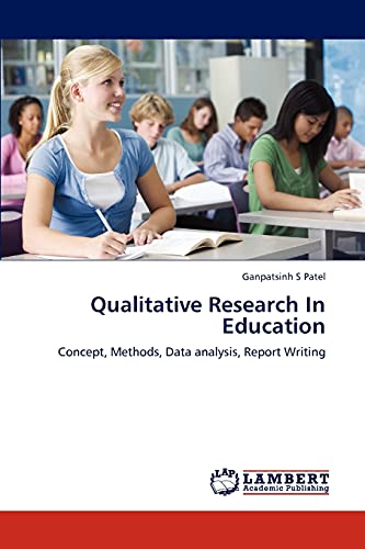 9783847317241: Qualitative Research In Education: Concept, Methods, Data analysis, Report Writing