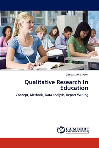 Stock image for Qualitative Research In Education: Concept, Methods, Data analysis, Report Writing for sale by Lucky's Textbooks