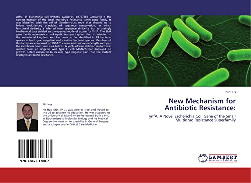 New Mechanism for Antibiotic Resistance:: ynfA, A Novel Escherichia Coli Gene of the Small Multidrug Resistance Superfamily