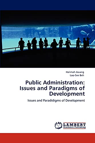 9783847323549: Public Administration: Issues and Paradigms of Development