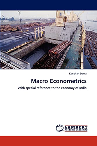 9783847325703: Macro Econometrics: With special reference to the economy of India