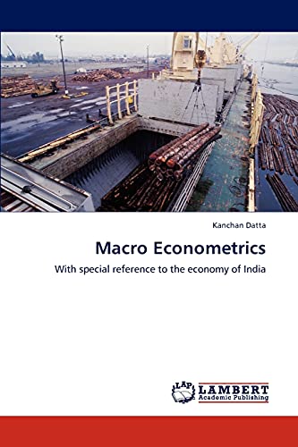 Stock image for Macro Econometrics: With special reference to the economy of India for sale by Lucky's Textbooks