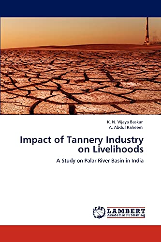 Stock image for Impact of Tannery Industry on Livelihoods for sale by Chiron Media