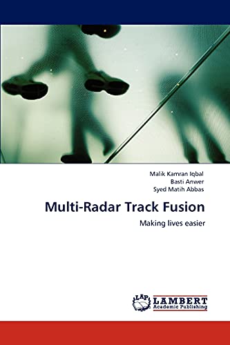 9783847327370: Multi-Radar Track Fusion: Making lives easier