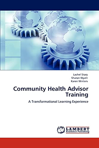 Stock image for Community Health Advisor Training: A Transformational Learning Experience for sale by Lucky's Textbooks