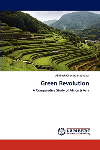 Stock image for Green Revolution: A Comparative Study of Africa & Asia for sale by Lucky's Textbooks