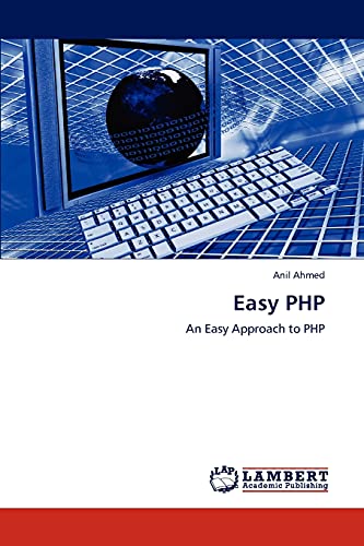 Stock image for Easy PHP: An Easy Approach to PHP for sale by Lucky's Textbooks