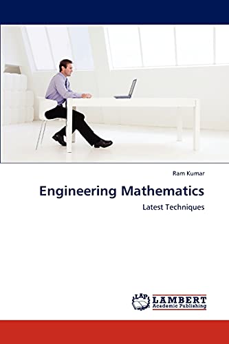 Engineering Mathematics: Latest Techniques (9783847330288) by Kumar, Ram