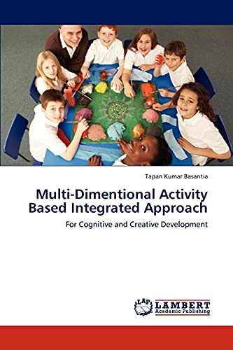 Multi-Dimentional Activity Based Integrated Approach - Tapan Kumar Basantia