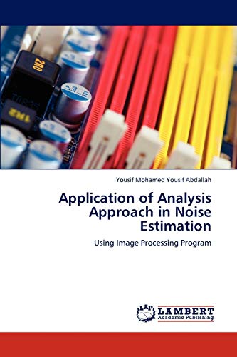 9783847331544: Application of Analysis Approach in Noise Estimation