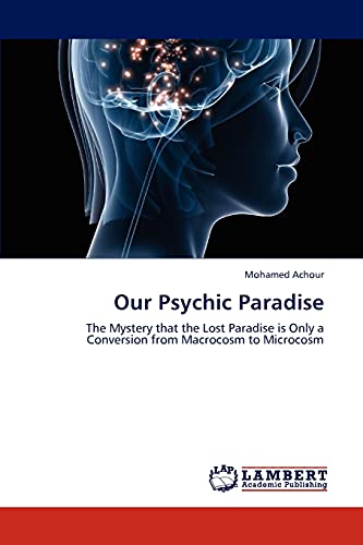 Our Psychic Paradise - Mohamed Achour