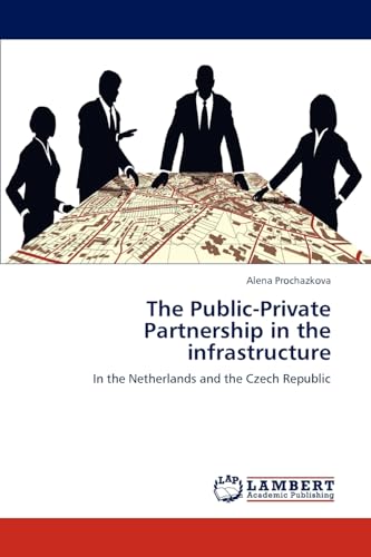 The Public-Private Partnership in the Infrastructure - Alena Prochazkova