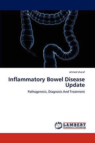 9783847334439: Inflammatory Bowel Disease Update: Pathogenesis, Diagnosis And Treatment