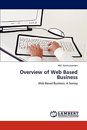 9783847336211: Overview of Web Based Business: Web Based Business: A Survey