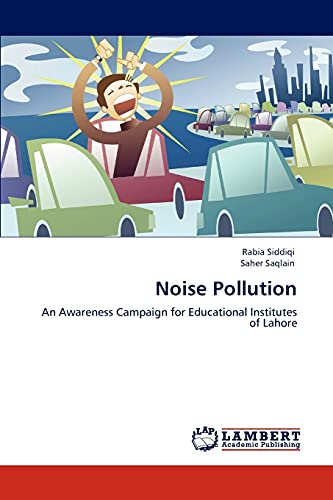 9783847337270: Noise Pollution: An Awareness Campaign for Educational Institutes of Lahore