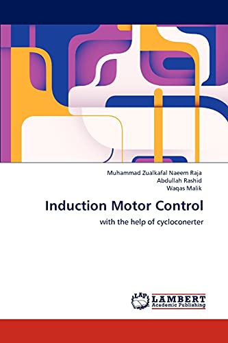 Stock image for Induction Motor Control: with the help of cycloconerter for sale by Lucky's Textbooks