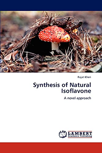 9783847340942: Synthesis of Natural Isoflavone: A novel approach