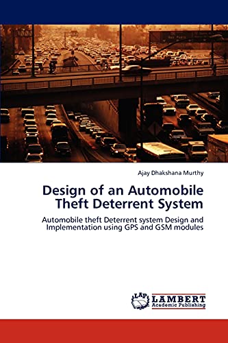 9783847340997: Design of an Automobile Theft Deterrent System