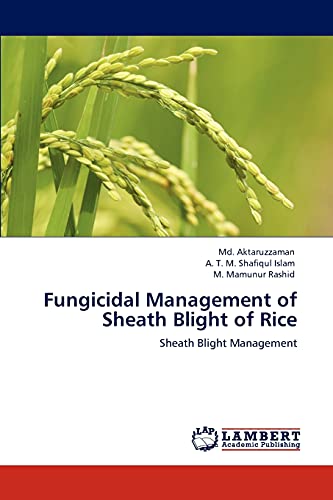 9783847347347: Fungicidal Management of Sheath Blight of Rice: Sheath Blight Management