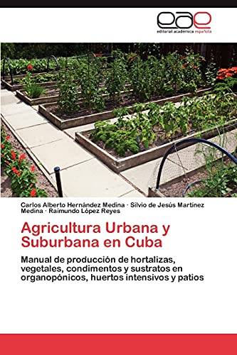 Stock image for Agricultura Urbana y Suburbana en Cuba for sale by Ria Christie Collections