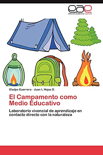 Imagen de archivo de El Campamento Como Medio Educativo a la venta por Ria Christie Collections