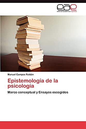 Epistemología de la psicología - Manuel Campos Roldán