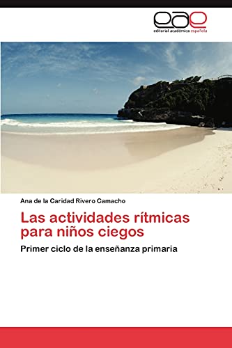 Stock image for Las actividades ritmicas para ninos ciegos for sale by Chiron Media