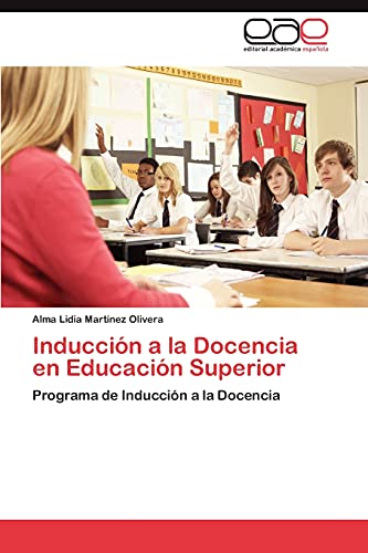 Stock image for Induccion a la Docencia En Educacion Superior for sale by Chiron Media