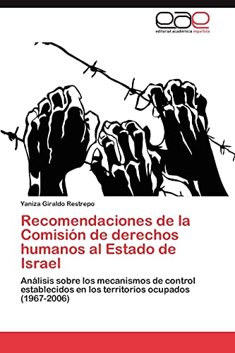 Stock image for Recomendaciones de la Comision de derechos humanos al Estado de Israel for sale by Chiron Media