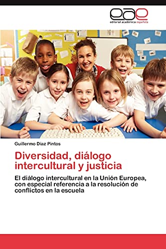 Imagen de archivo de Diversidad; diálogo intercultural y justicia a la venta por Ria Christie Collections