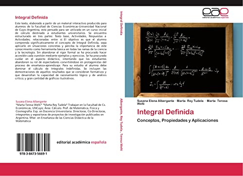 9783847356691: Integral Definida: Conceptos, Propiedades y Aplicaciones (Spanish Edition)