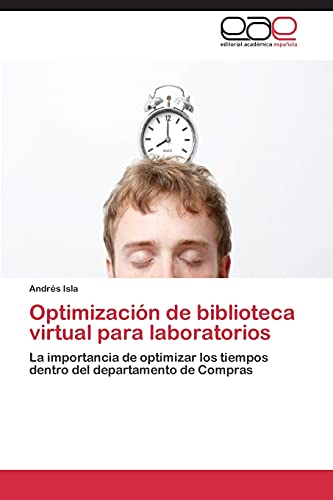 Imagen de archivo de Optimizacion de Biblioteca Virtual Para Laboratorios a la venta por Chiron Media