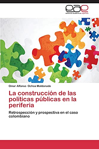 Stock image for La construcci n de las polticas públicas en la periferia for sale by Ria Christie Collections