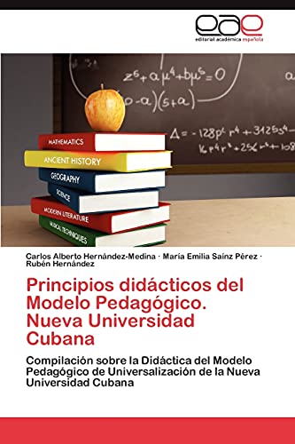 Stock image for Principios didácticos del Modelo Pedag gico. Nueva Universidad Cubana for sale by Ria Christie Collections