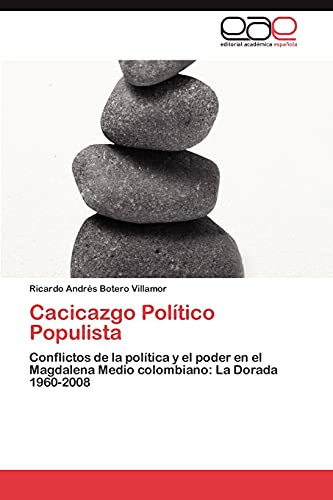 Imagen de archivo de Cacicazgo Politico Populista a la venta por Chiron Media