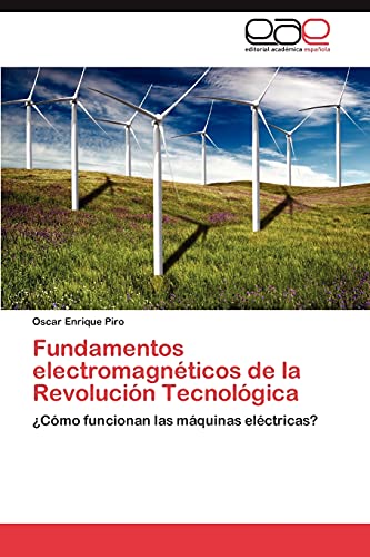 Stock image for Fundamentos electromagneticos de la Revolucion Tecnologica for sale by Chiron Media