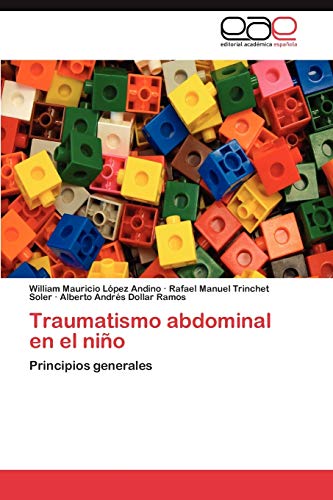 Stock image for Traumatismo abdominal en el nio: Principios generales (Spanish Edition) for sale by Lucky's Textbooks