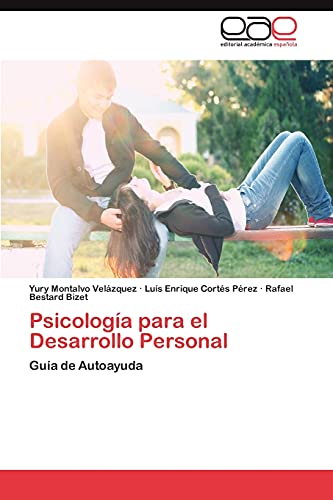 Imagen de archivo de Psicologa para el Desarrollo Personal: Gua de Autoayuda (Spanish Edition) a la venta por Lucky's Textbooks