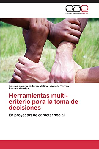 9783847369028: Herramientas multi-criterio para la toma de decisiones: En proyectos de carcter social