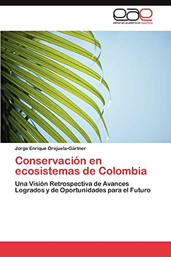 Stock image for Conservacion en ecosistemas de Colombia for sale by Chiron Media